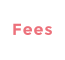 Fees