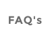 FAQ's